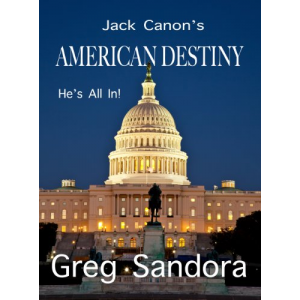 Jack Canon's American Destiny
