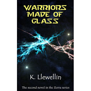 Warriors Made of Glass (Zerra Series Book 2)