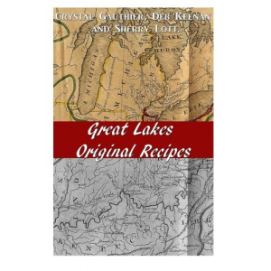 Great Lakes Original Recipes