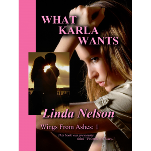 What Karla Wants (Wings from Ashes, 1)