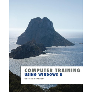 Using Windows 8 (Computer Training)