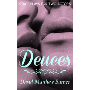 Deuces: Stage Plays for Two Actors