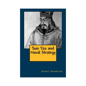 Sun Tzu and Naval Strategy (Second Edition,2014)