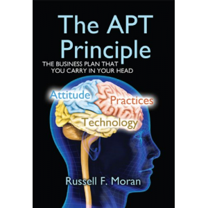 The APT Principle: The Business Plan that You Carry in Your Head