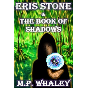Eris Stone & The Book Of Shadows