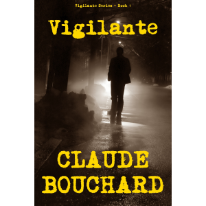 Vigilante (VIGILANTE Series - Book 1)