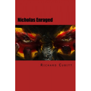 Nicholas Enraged: The Journal of a Misanthrope
