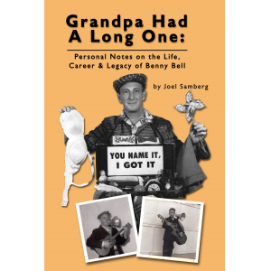 Grandpa Had a Long One: Benny Bell