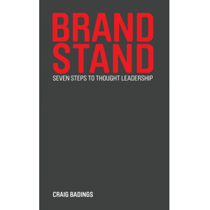 Brand Stand: seven steps to thought leadership