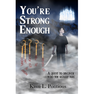 You're Strong Enough: A Quest To Discover Who You Really Are