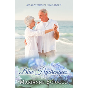 Blue Hydrangeas: an Alzheimer's love story