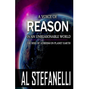 A Voice Of Reason In An Unreasonable World - The Rise Of Atheism On Planet Earth