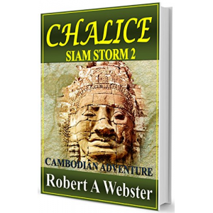 Chalice: Cambodian Adventure (Siam Storm Book 2)