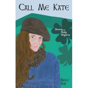 Call Me Kate: Meeting the Molly Maguires