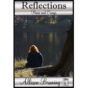 Reflections: Poems and Essays