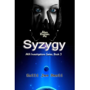 Also Known As Syzygy (AKA Investigations Series, Book 3)
