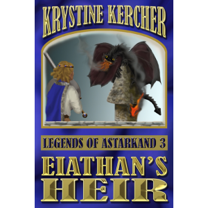 Eiathan's Heir (Legends Of Astarkand #3)