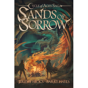 Cycle of Ages Saga: Sands of Sorrow (Volume 2)