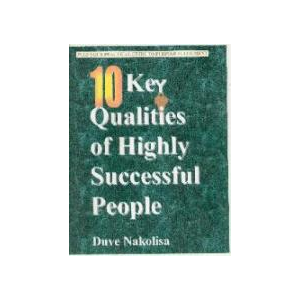 Ten Key Qualities of Highly Successful People