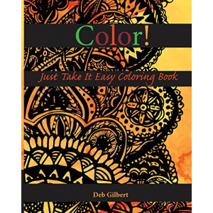 Color! Just Take It Easy Coloring Book