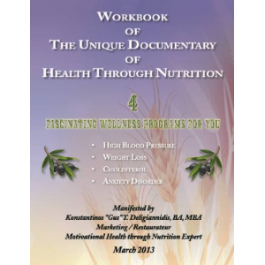 Workbook of the Unique Documentary of Health through Nutrition