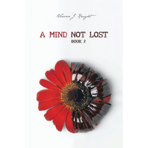 A Mind Not Lost: Book 2