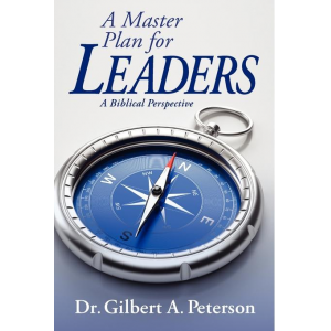 A Master Plan for Leaders: a Biblical Perspective