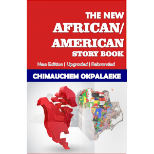 THE NEW AFRICAN/AMERICAN STORY BOOK: New Edition | Upgraded | Rebranded (Volume Book 1)