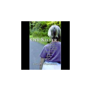 Off Kilter: A Woman's Journey to Peace with Scoliosis, Her Mother, & Her Polish Heritage