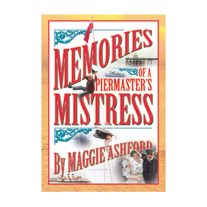 Memories of a Piermaster's Mistress