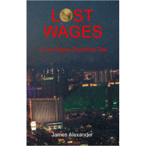 Lost Wages: A Las Vegas Christmas Tale