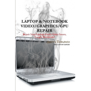 LAPTOP & NOTEBOOK VIDEO/GRAPHICS/GPU REPAIR INSTRUCTIONS