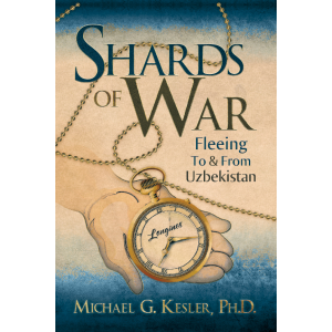 SHARDS OF WAR: FLEEING TO & FROM UZBEKISTAN