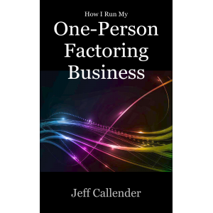 How I Run My One-Person Factoring Business