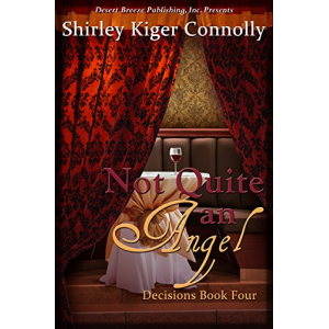 Not Quite an Angel (Decisions Book 4)
