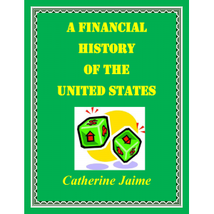 A Financial History of the United States