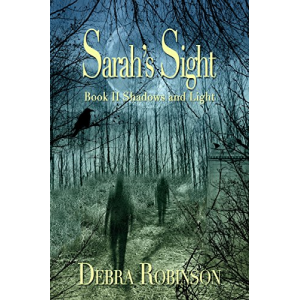 Sarah's Sight: Book II Shadows and Light