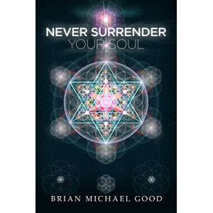 Self-Help Spiritual Growth Book: Never Surrender Your Soul