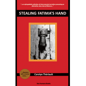 Stealing Fatima's Hand - A Moroccan Sojourn
