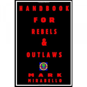 Handbook for Rebels and Outlaws