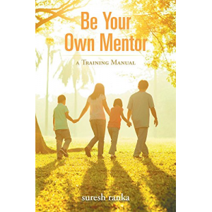 BE YOUR OWN MENTOR a training manual