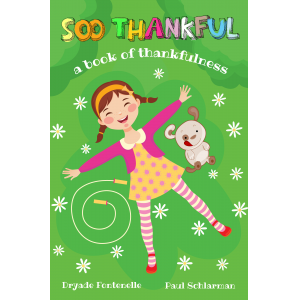 Soo Thankful: A Book of Thankfulness