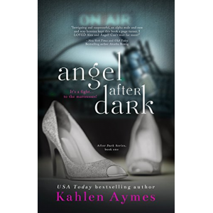 Angel After Dark (After Dark Series Book 1)