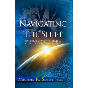 Navigating The Shift: Awakening Your Spiritual Gifts in Earth's New Age