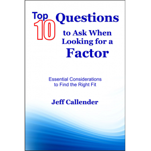 Top 10 Questions to Ask When Looking for a Factor