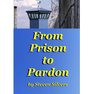 From Prison to Pardon