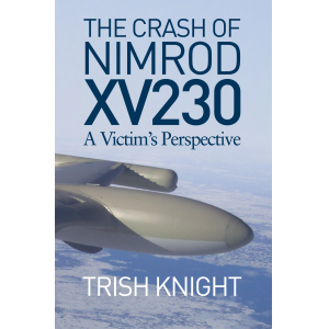The Crash of Nimrod XV230: A Victim's Perspective