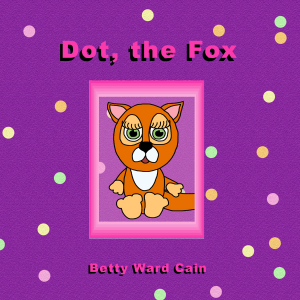 Dot, the Fox