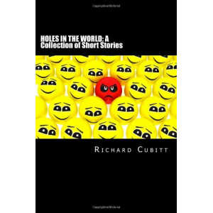 Holes in the World: A Collection of Short Stories