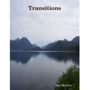 Transitions; Poetry of Love, Life & Being